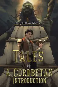 Tales of a Cordbetan - Kiefer Maximilian