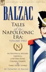 Tales of the Napoleonic Era - De Balzac Honore