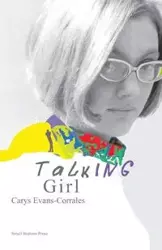 Talking Girl - Evans-Corrales Carys