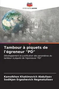 Tambour à piquets de l'égreneur "PD" - Abdullaev Kamolkhon Khakimovich