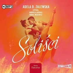 Tancerze T.1 Soliści audiobook - Adela D. Zalewska