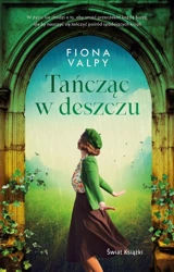 Tańcząc w deszczu - Fiona Valpy