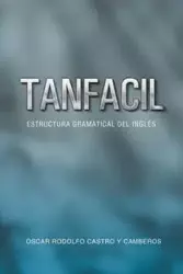 Tanfacil - Oscar Rodolfo Castro y. Camberos