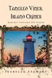 Tangled Vines, Island Crimes - Stewart Isabella