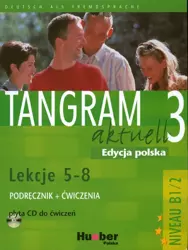 Tangram Aktuell 3(A3) 5-8 KB+AB PL OOP - Camilla Badstubner-Kizik, Danuta Olszewska