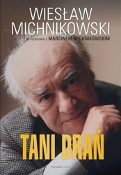 Tani drań - Marcin Michnikowski, Wiesław Michnikowski