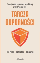 Tarcza odporności. Zbuduj swoją odporność... - Ben Pronk, Dan Pronk, Tim Curtis