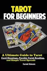 Tarot for Beginners - Jared Amon