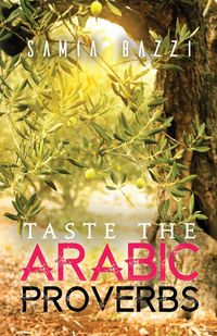 Taste The Arabic Proverbs - Samia Bazzi