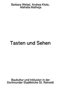 Tasten und Sehen - Barbara Welzel