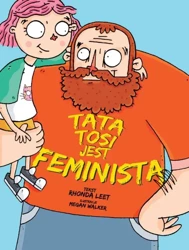 Tata Tosi jest feministą - Rhonda Leet