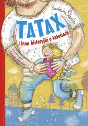 Tatax i inne historyjki o tatusiach - Barbara Stenka, Artur Nowicki