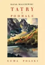 Tatry i Podhale - Rafał Malczewski