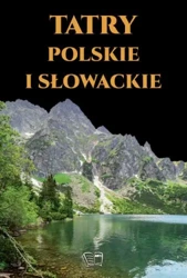 Tatry polskie i słowackie - Opracowanie Zbiorowe