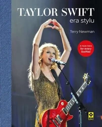 Taylor Swift. Era stylu - Terry Newman