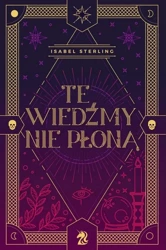 Te wiedźmy nie płoną w.2 - Sterling Isabel