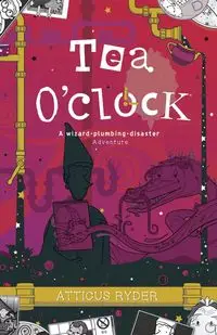 Tea O'Clock - Ryder Atticus