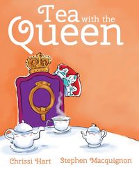 Tea with the Queen - Hart Chrissi