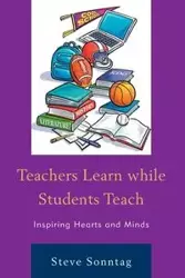 Teachers Learn while Students Teach - Steve Sonntag