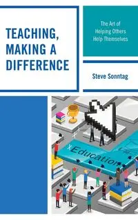Teaching, Making a Difference - Steve Sonntag