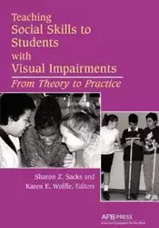 Teaching Social Skills to Students with Visual Impairments - Sharon Sacks