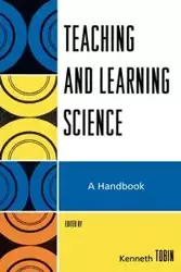 Teaching and Learning Science - Kenneth Tobin