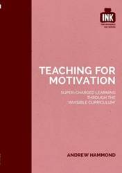 Teaching for Motivation - Andrew Hammond