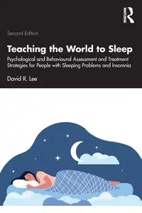 Teaching the World to Sleep - Lee David R.