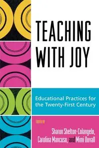 Teaching with Joy - Sharon Shelton-Colangelo