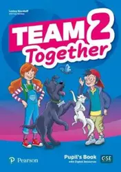 Team Together 2. Pupil's Book + Digital Resources - Susannah Reed, Lesley Koustaff