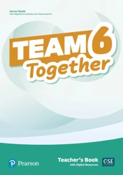 Team Together 6. Teacher's Book + Digital Resources - Heath, J, Custodio, M & Bewick, V A