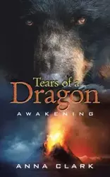 Tears of a Dragon - Clark Anna