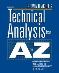 Technical Analysis from A to Z, 2nd Edition - Achelis