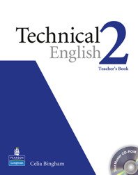 Technical English 2 TB + CD-Rom - Celia Bingham, David Bonamy