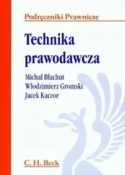 Technika prawodawcza - Michał Błachut, Włodzimierz Gromski, Jacek Kaczor