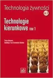 Technol. żywności cz.2 - Technologie kierunkowe T1 - Ewa Czarbniecka-Skubina