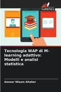 Tecnologia WAP di M-learning adattivo - Altaher Ammar Wisam