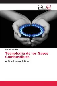 Tecnología de los Gases Combustibles - Pietsch Hartmut