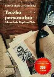 Teczka personalna. O komiksie Kapitan Żbik - Sebastian Chosiński