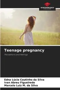 Teenage pregnancy - Silva Edna Coutinho da Lúcia