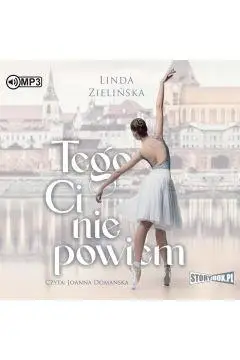 Tego Ci nie powiem Audiobook - Linda Zielińska