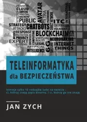 Teleinformatyka dla bezpieczeństwa - Jan Zych