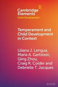 Temperament and Child Development in Context - Liliana J. Lengua