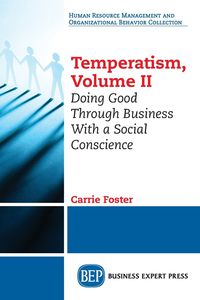 Temperatism, Volume II - Foster Carrie