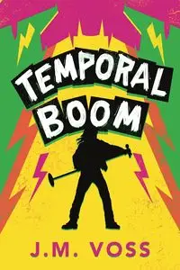 Temporal Boom - Voss J. M.