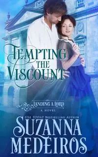 Tempting the Viscount - Suzanna Medeiros