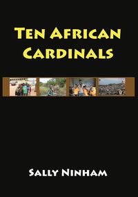 Ten African Cardinals - Sally Ninham