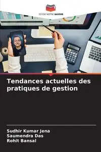 Tendances actuelles des pratiques de gestion - Jena Sudhir Kumar