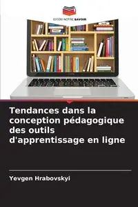 Tendances dans la conception pédagogique des outils d'apprentissage en ligne - Hrabovskyi Yevgen