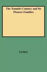 Tenmile Country and Its Pioneer Families - Howard L. Leckey